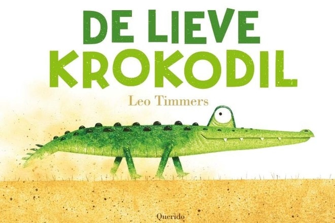 De Lieve Krokodil van Querido kinderboeken