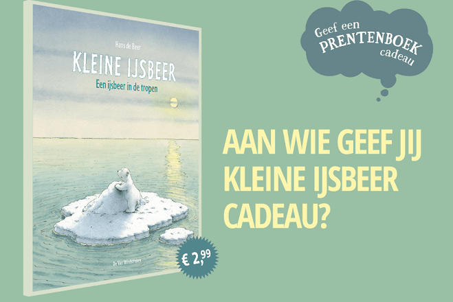 knal Armstrong aanvaarden Geef 'Kleine ijsbeer. Een ijsbeer in de tropen' cadeau in 2023 -  Kinderopvangtotaal