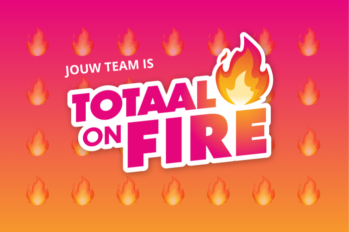 Jouw team is Totaal on Fire