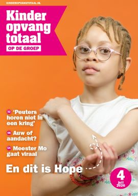 KinderopvangTotaal Op de Groep magazine nr. 4, 2026 Dit is Hope